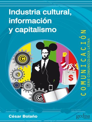 cover image of Industria cultural, información y capitalismo